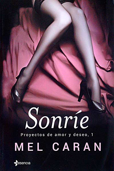 Sonríe. Proyectos de amor y deseo,1