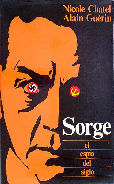 Sorge. El espía del siglo