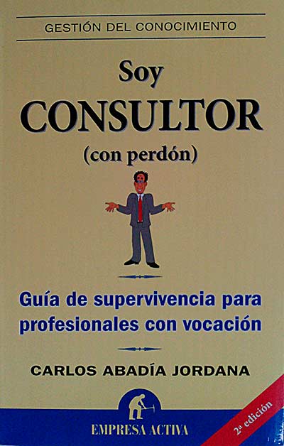 Soy consultor (con perdón)