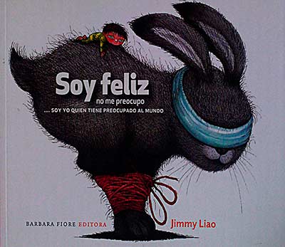 Soy feliz, no me preocupo