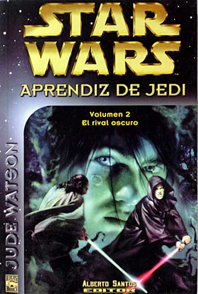 Star Wars. Aprendiz de Jedi. Volumen 2: El rival oscuro.