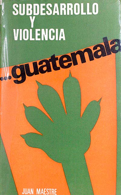 Subdesarrollo y violencia