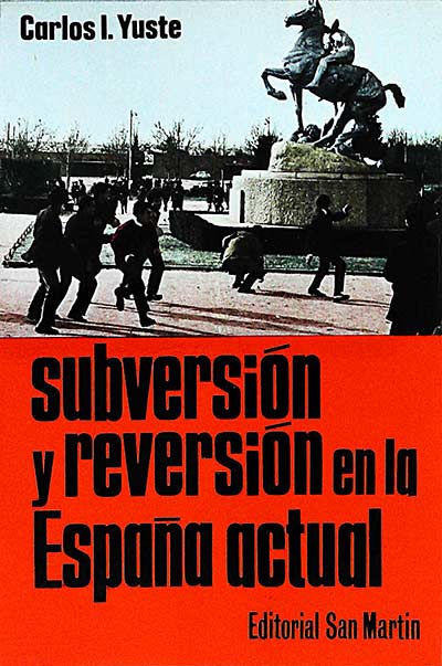 Subversión y reversión en la España actual