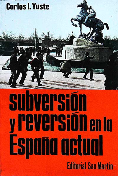 Subversión y reversión en la España actual