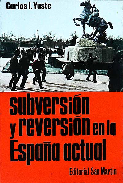 Subversión y reversión en la España actual