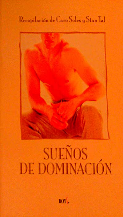 SUEÑOS DE DOMINACIÓN