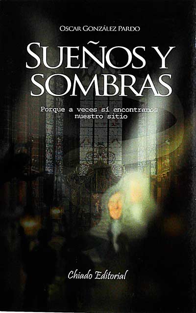 Sueños y sombras