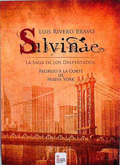 Sulvináe. La saga de los despertados. Regreso a la corte de Nueva York