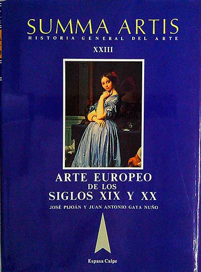 Summa Artis XXIII. Arte Europeo de los Siglos XIX y XX