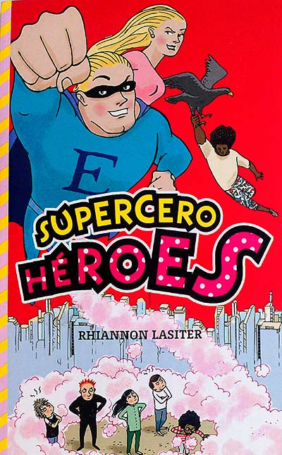 SUPERCERO HÉROES