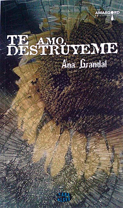Te amo, destruyeme