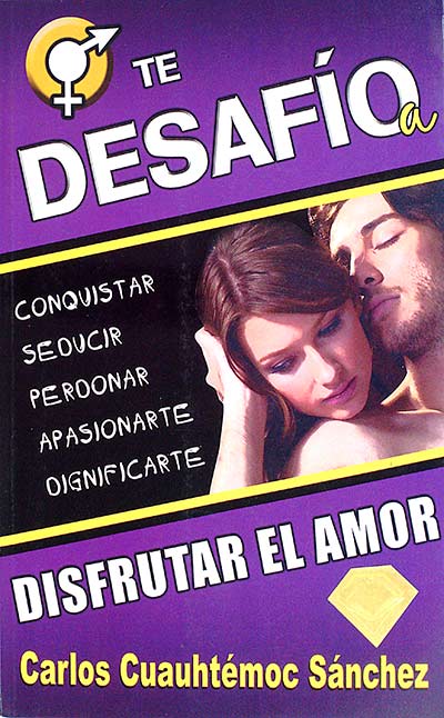 Te desafío a disfrutar el amor 