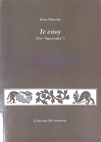 Te estoy (Por "mayoralas" )