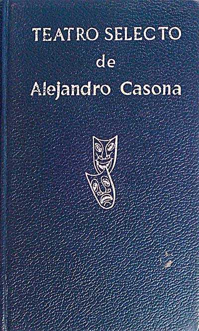 Teatro selecto de Alejandro Casona