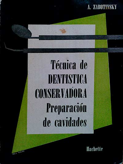 Técnica de Dentística Conservadora. Preparación de cavidades