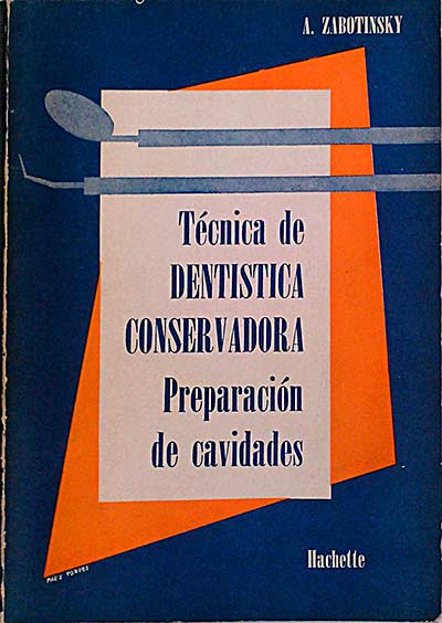 Técnica de dentística conservadora. Preparación de cavidades