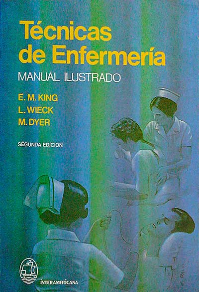 Técnicas de Enfermería. Manual ilustrado