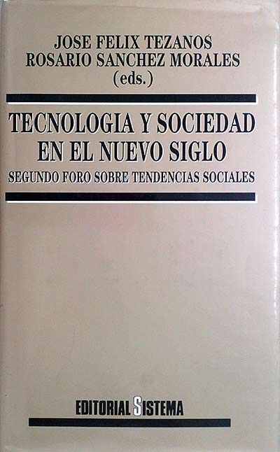 Tecnología y sociedad en el nuevo siglo