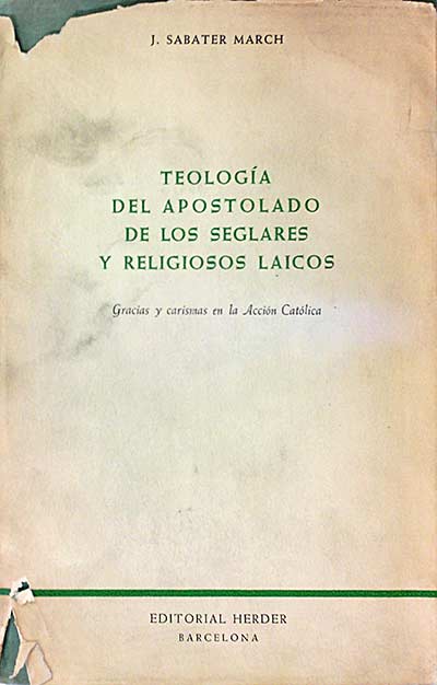 Teología del apostolado de los seglares y religiosos laicos
