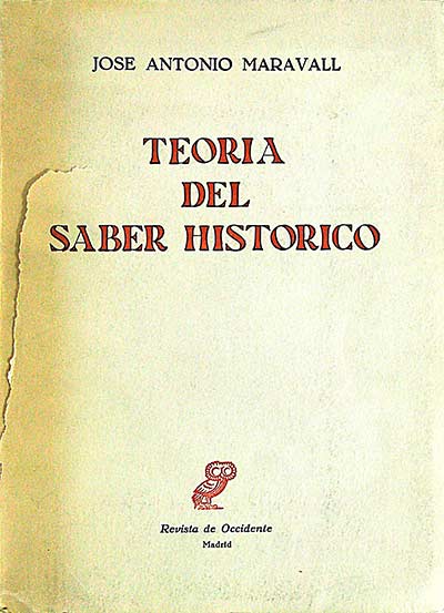 Teoría del saber histórico
