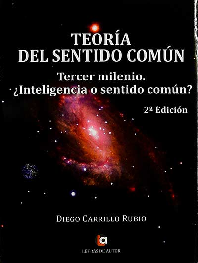 Teoría del sentido común: tercer milenio, ¿inteligencia o sentido común?