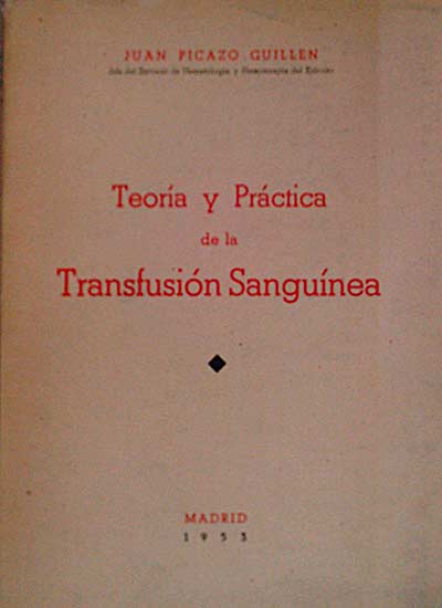 Teoría y práctica de la transfusión sanguínea
