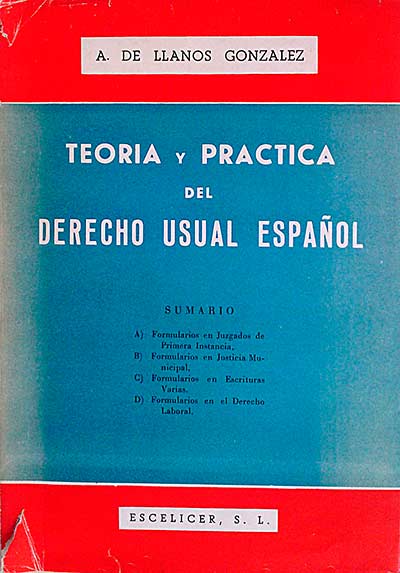 Teoría y práctica del derecho usual español