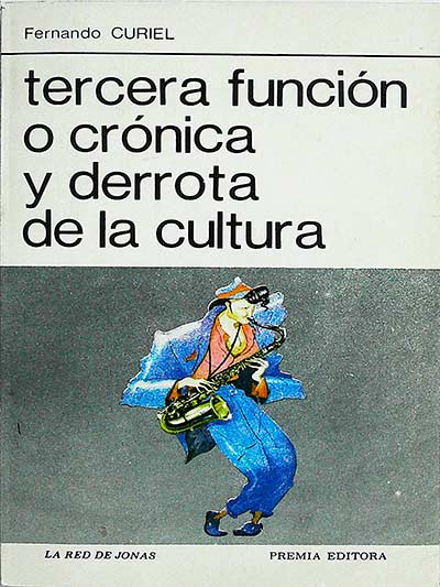 Tercera función o crónica y derrota de la cultura