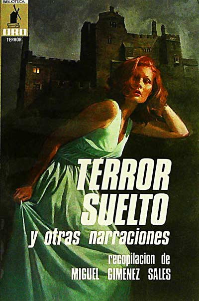 Terror suelto y otras narraciones 