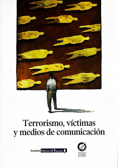 Terrorismo, víctimas y medios de comunicación
