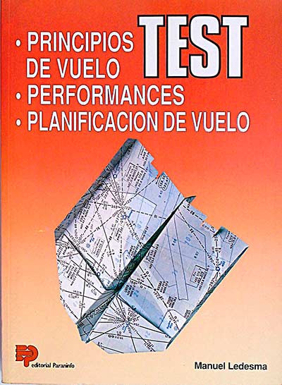 Test. Principios de vuelo/ performances/ Planificación de vuelo