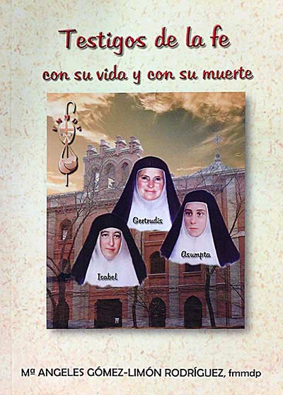 Testigos de la fe con su vida y con su muerte