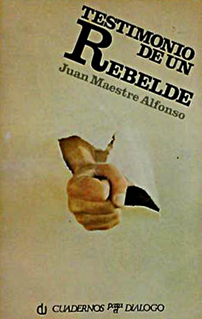 Testimonio de un rebelde