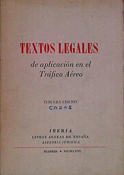 Textos legales de aplicación en el Tráfico Aéreo
