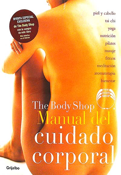 The Body Shop: Manual del cuidado corporal