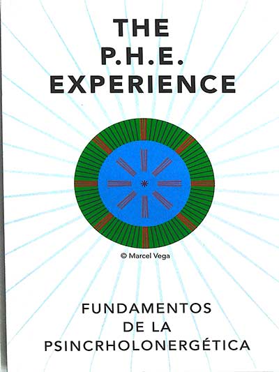 The P.H.E. experience. Fundamentos de la Psincrholonergética