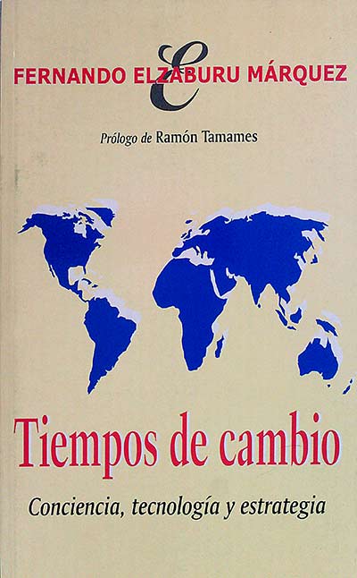 Tiempos de cambio. Conciencia, tecnología y estrategia.