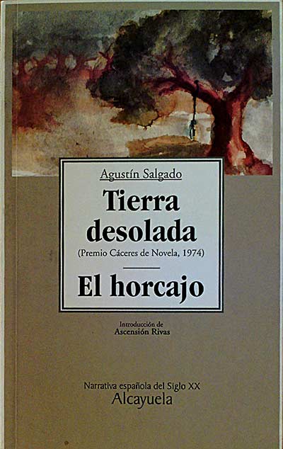 TIERRA DESOLADA Y EL HORCAJO