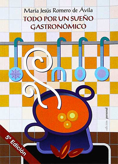 Todo por un sueño gastronómico