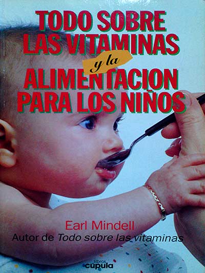 Todo sobre las vitaminas y la alimentación para los niños