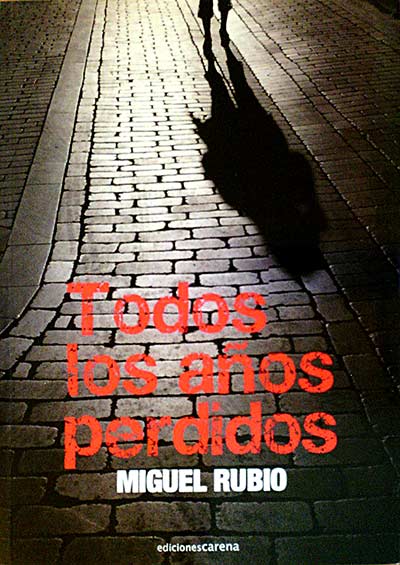 Todos los años perdidos