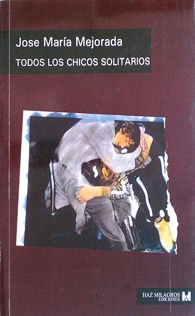 TODOS LOS CHICOS SOLITARIOS