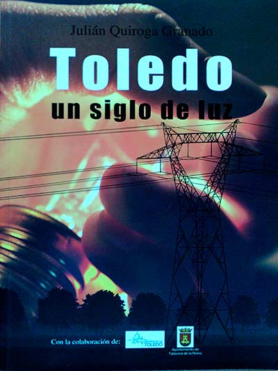Toledo. Un siglo de luz