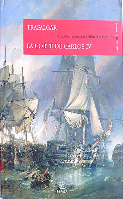 Trafalgar. La corte de Carlos IV 1