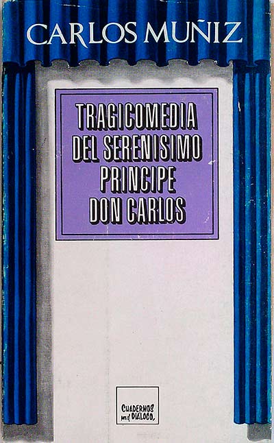 TRAGICOMEDIA DEL SERENISIMO PRINCIPE DEON CARLOS