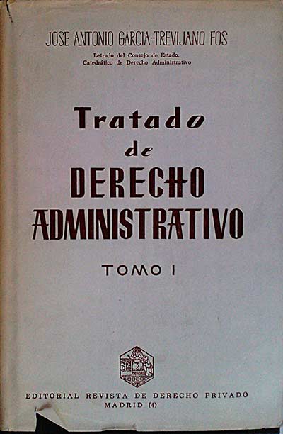 Tratado de derecho administrativo tomo I
