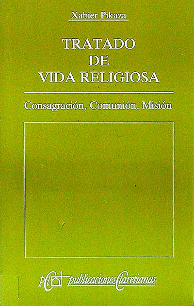Tratado de la vida religiosa