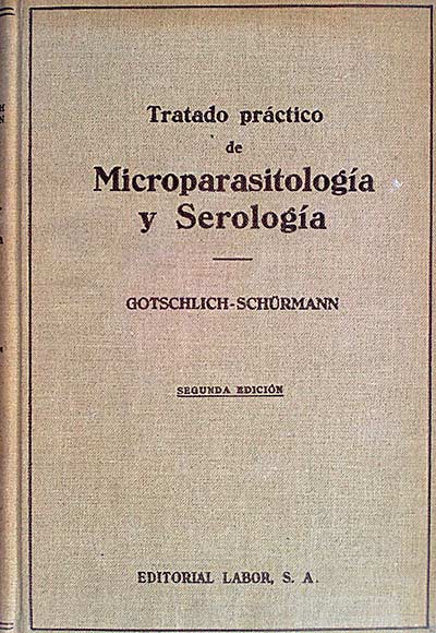 Tratado práctico de microparasitología y serología
