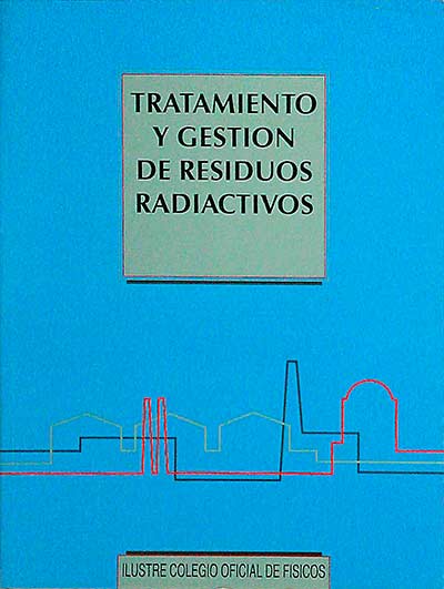 Tratamiento y gestión de residuos radiactivos