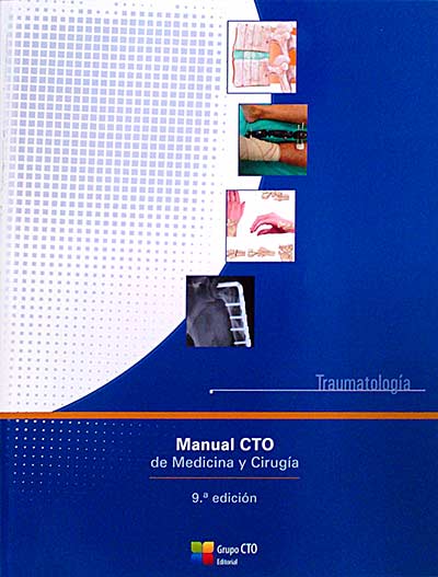 Manual CTO de medicina y cirugía: Traumatología